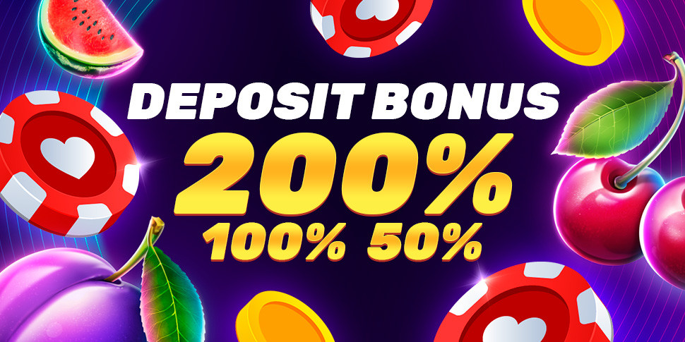 50%/100%/200% bonus on your deposit!